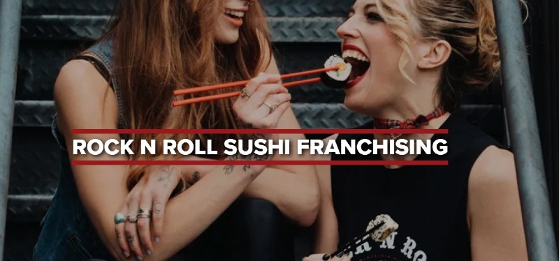 Rock n Roll Sushi Franchise